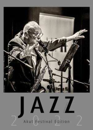 Jazzkalender AKUT Festival - Schindelbeck Jazzfotografie