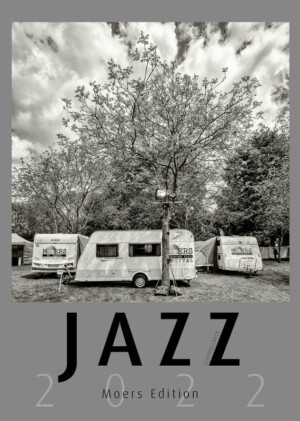 Jazzkalender 2022 - Moers Festival - Schindelbeck Jazzfotografie